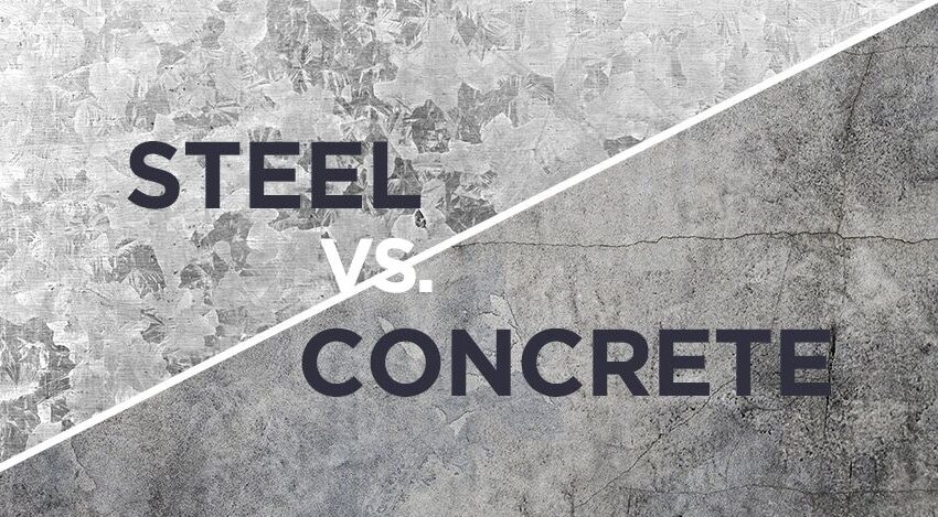 Steel Vs Concrete Pros And Cons